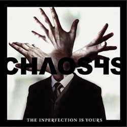 Chaosys : The Inperfection Is Yours